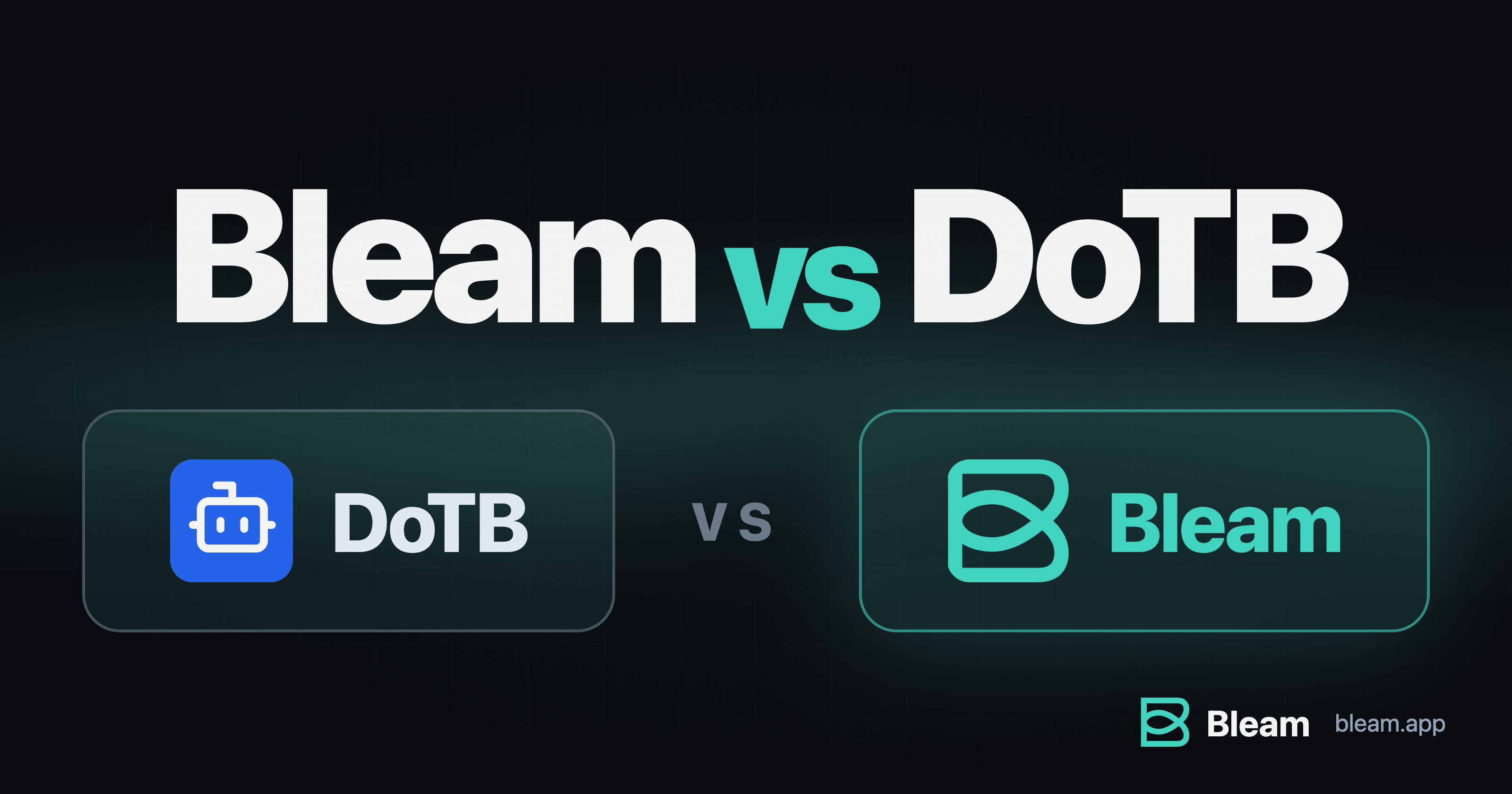 Bleam vs DoTB 2026
