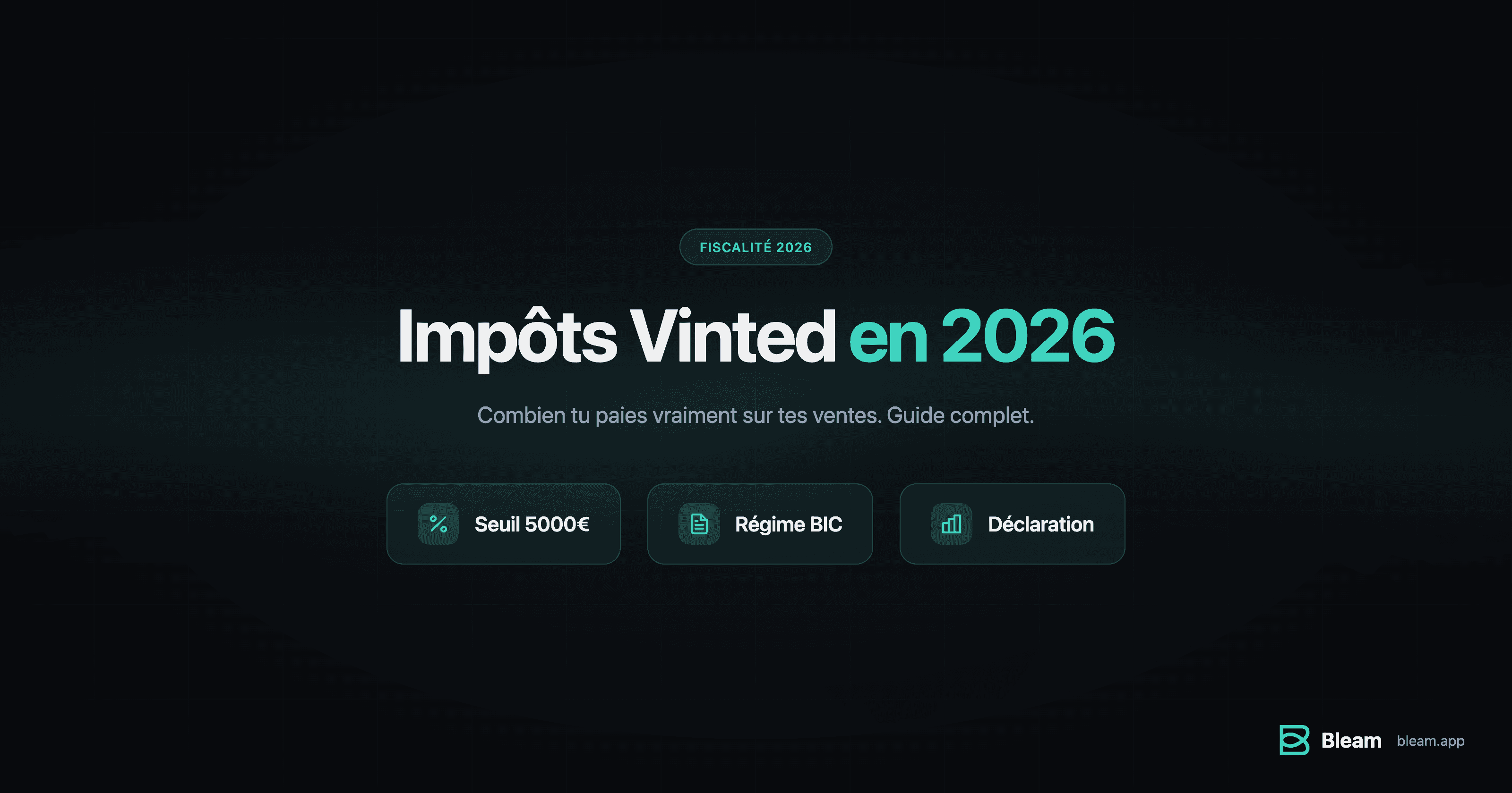 Guide Impôts Vinted 2026